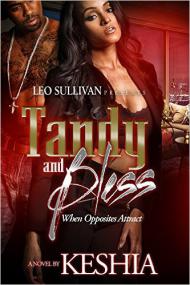 Tandy and Bless When Opposites Attract by Keshia