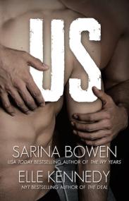 Us (Him #2) Sarina Bowen by Sarina Bowen and Elle Kennedy