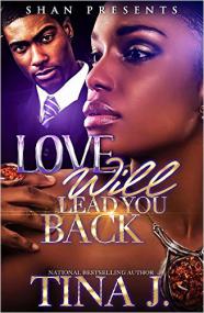 Love Will Lead You Back by Tina J