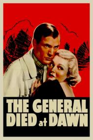 The General Died At Dawn (1936) [720p] [BluRay] <span style=color:#fc9c6d>[YTS]</span>
