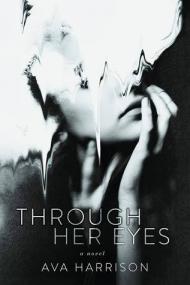 Through Her Eyes by Ava Harrison
