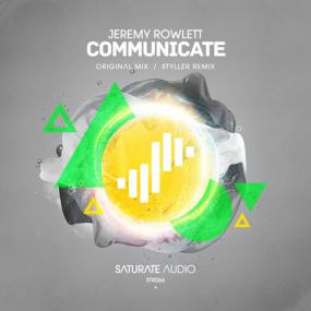Jeremy Rowlett - Communicate (Original Mix)