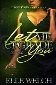 Let Me Upgrade You A Georgia Love Story by Elle Welch