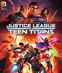 Æ­£ä¹‰è”ç›Ÿå¤§æˆ˜å°‘å¹´æ³°å¦ Justice League vs Teen Titans<span style=color:#777> 2016</span> BD720P X264 AAC English CHS-ENG Mp4Ba