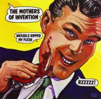 Frank Zappa & The Mothers - Weasels Ripped My Flesh<span style=color:#777> 1970</span> (2012 Remaster) 320Kbps # DrBN