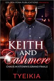 Keith and Cashmere Chaos in Ktown's Grand Finale by TYEIKIA