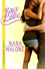 Race for Love (The Donovans #3) by Nana Malone