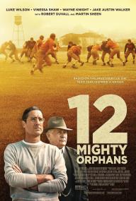12 Mighty Orphans<span style=color:#777> 2021</span> 1080p BluRay x264 DTS-HD MA 5.1-MT