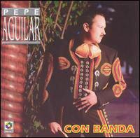 Pepe Aguilar - Con Banda @FLAC