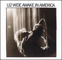 U2 - Wide Awake In America @FLAC