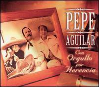 Pepe Aguilar - Con Orgullo Por Herencia @FLAC