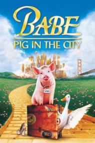 Babe pig in the city<span style=color:#777> 1998</span> 720p BluRay x264 [MoviesFD]