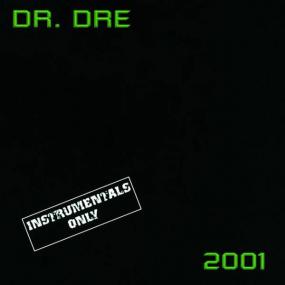 Dr Dre Instrumentals Only<span style=color:#777> 2001</span> - Gangsta Rap<span style=color:#777> 1999</span> [FLAC-Lossless]