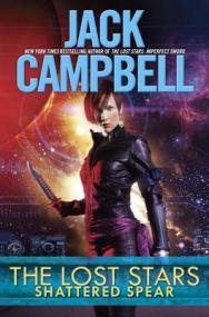 Jack Campbell - Shattered Spear - (The Lost Stars 4)