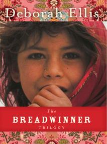 Deborah Ellis -<span style=color:#777> 2007</span>-2009 - The Breadwinner Trilogy, Books 01-03 (Children)
