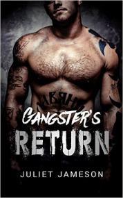 Gangster's Return BBW Alpha Male by Juliet Jameson