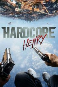 Hardcore Henry<span style=color:#777> 2015</span> 720p BluRay 999MB HQ x265 10bit<span style=color:#fc9c6d>-GalaxyRG[TGx]</span>