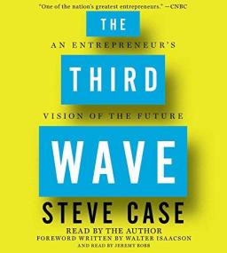 The Third Wave An Entrepreneur's Vision of the Future [Audiobook]