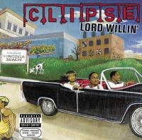 Clipse - Lord Willin [iTunes]