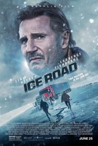The Ice Road <span style=color:#777>(2021)</span> [Liam Neeson] 1080p BluRay H264 DolbyD 5.1 + nickarad