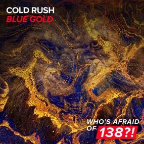 Cold Rush - Blue Gold (Extended Mix)