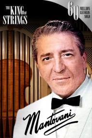 Mantovani The King Of Strings <span style=color:#777>(2014)</span> [720p] [WEBRip] <span style=color:#fc9c6d>[YTS]</span>