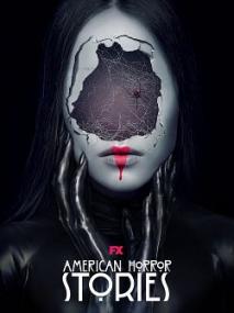 American Horror Stories S01E05 FRENCH DSNP WEB-DL H264<span style=color:#fc9c6d>-FRATERNiTY</span>