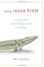 Your Inner Fish_ A Journey into the 3 5-Billion-Year History of the Human Body <span style=color:#777>(2008)</span>