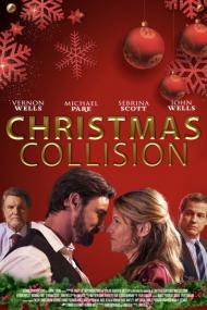 Christmas Collision <span style=color:#777>(2021)</span> [720p] [WEBRip] <span style=color:#fc9c6d>[YTS]</span>