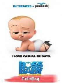 The Boss Baby 2 <span style=color:#777>(2021)</span> 1080p HDRip - [Telugu (HQ Line) + Eng]