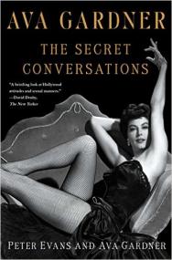 Ava Gardner_ The Secret Conversations- An Indiscreet Memoir <span style=color:#777>(2013)</span>