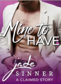 Jade Sinner - Mine To Have