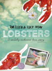 Tom Ellen & Lucy Ivison - Lobsters