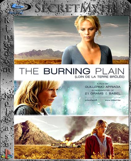 The Burning Plain<span style=color:#777> 2008</span> BRRip H264 5 1 ch-SecretMyth (Kingdom-Release)