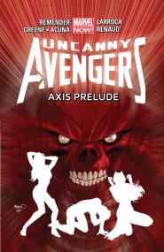 Uncanny Avengers Vol  05 - AXIS Prelude <span style=color:#777>(2015)</span> (digital TPB) (Minutemen-Slayer)