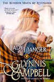 Glynnis Campbell [Warrior Maids of Rivenlock 01] - Lady Danger