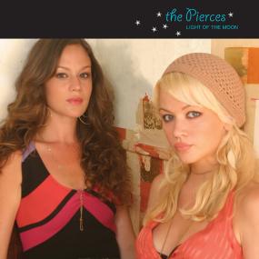 The Pierces -<span style=color:#777> 2005</span> - Light of the Moon