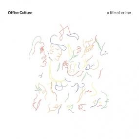 <span style=color:#777>(2019)</span> Office Culture - A Life of Crime [FLAC]