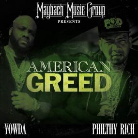 Yowda & Philthy Rich â€“ American Greed <span style=color:#777>(2016)</span> [MP3~320Kbps]~[Hunter] [FRG]