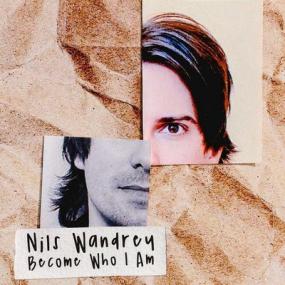Nils Wandrey - Become Who I Am <span style=color:#777>(2021)</span>
