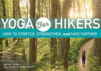 Yoga for Hikers - Stretch, Strengthen and Climb Higher <span style=color:#777>(2016)</span> (Epub) Gooner