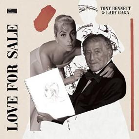Tony Bennett & Lady Gaga - Love For Sale [2CD Limited Edition] <span style=color:#777>(2021)</span> Mp3 320kbps [PMEDIA] ⭐️