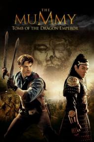 The Mummy Tomb Of The Dragon Emperor <span style=color:#777>(2008)</span> 720p BluRay x264 -[MoviesFD]