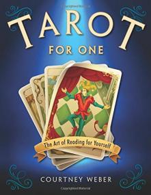 Tarot for One - The Art of Reading for Yourself <span style=color:#777>(2016)</span> (Epub) Gooner