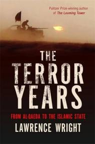 The Terror Years - From al-Qaeda to the Islamic State <span style=color:#777>(2016)</span> (Epub) Gooner
