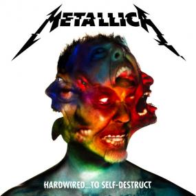 Metallica - Hardwired    To Self-Destruct (Deluxe<span style=color:#777> 2016</span>) [FLAC]