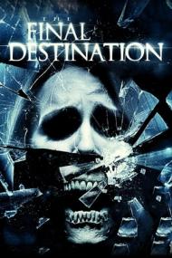 The Final Destination <span style=color:#777>(2009)</span> 720p BluRay x264 -[MoviesFD]