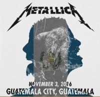 Metallica - Live at Guatemala City 11-03-2016 [24-48 HD FLAC]