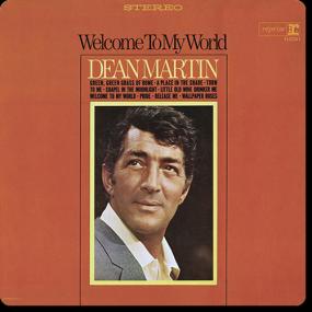 Dean Martin - Welcome To My World <span style=color:#777>(2014)</span> [24-96 HD FLAC]