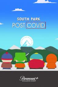 South Park Post COVID <span style=color:#777>(2021)</span> [1080p] [WEBRip] [5.1] <span style=color:#fc9c6d>[YTS]</span>